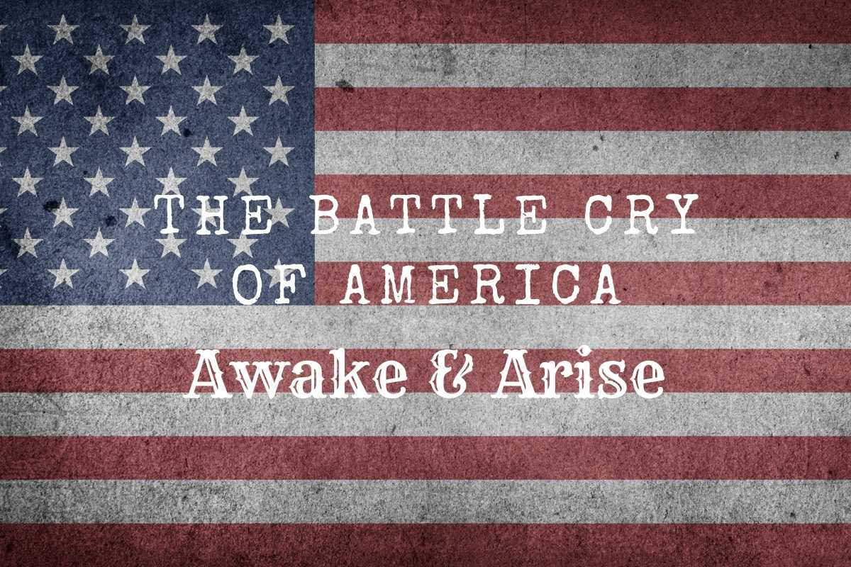 The Battle Cry of America