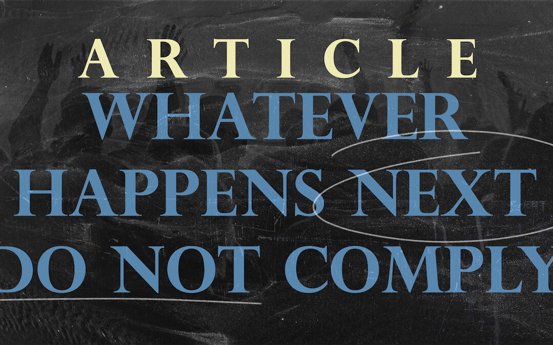 Whatever Happens Next: DO NOT COMPLY