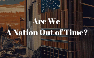 Are We A Nation Out of Time?