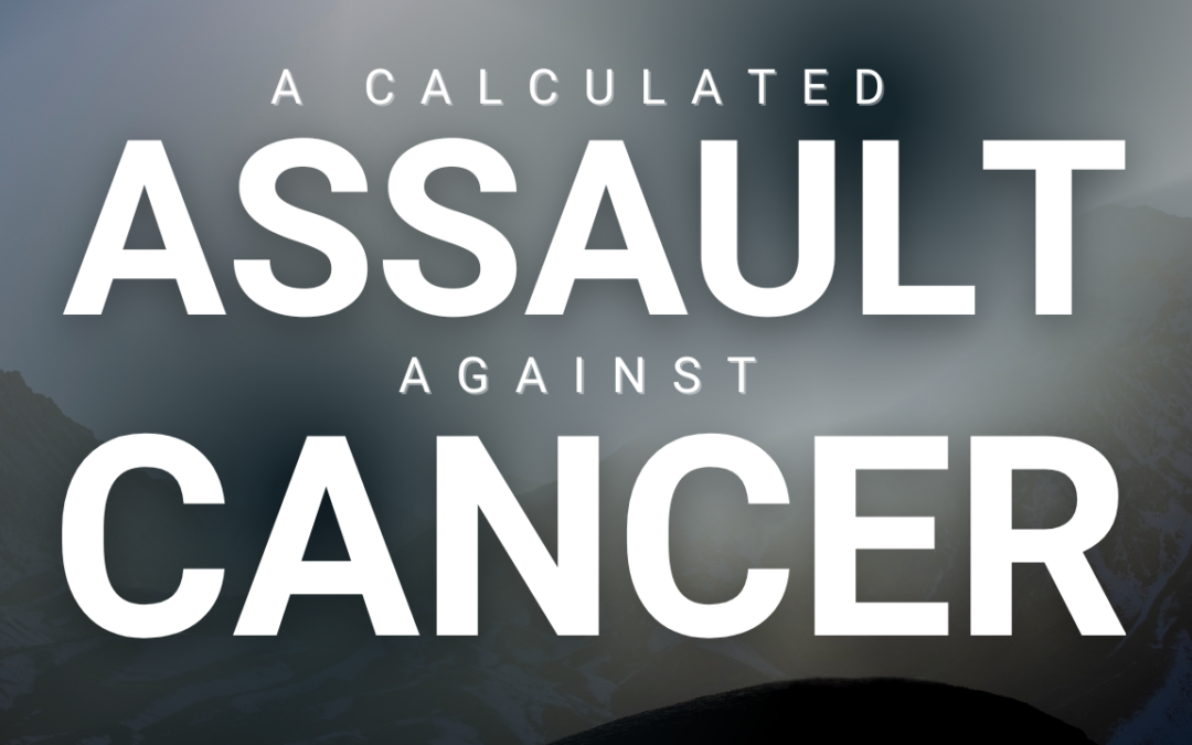 A Calculated Assault Against Cancer