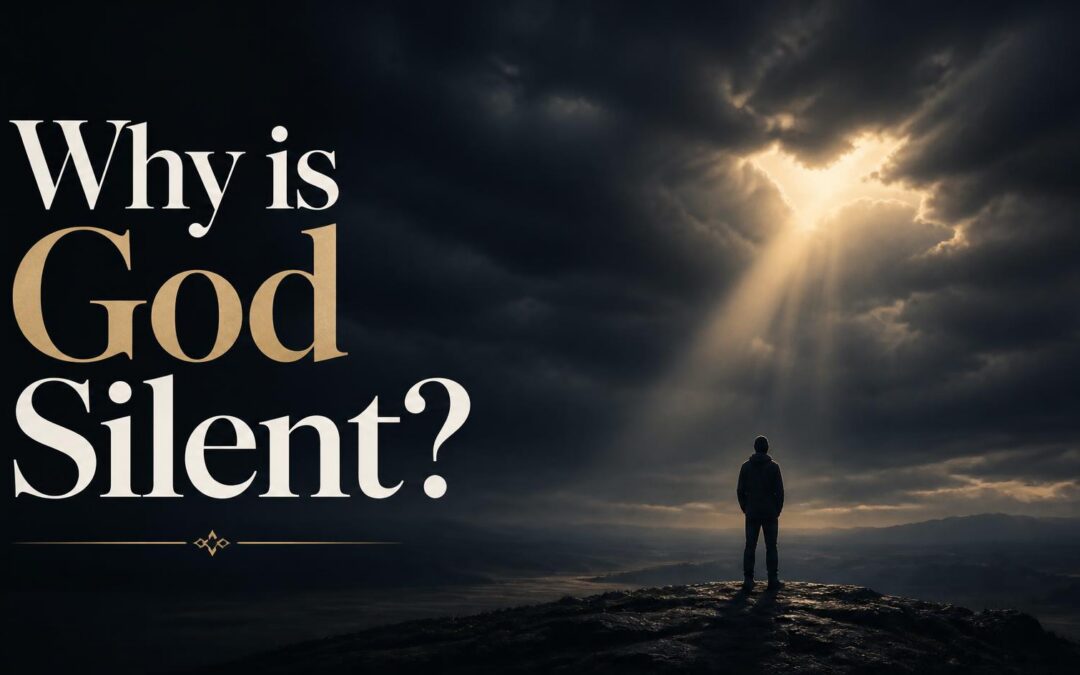 Why is God Silent?